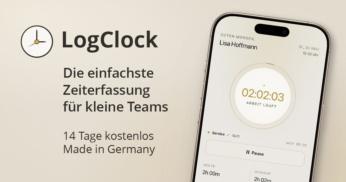 Zeiterfassung App für kleine Teams | 9,90 €/Monat pauschal | LogClock